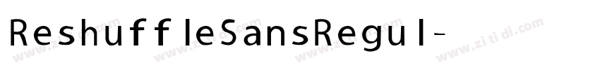 Reshuffle Sans Regul字体转换